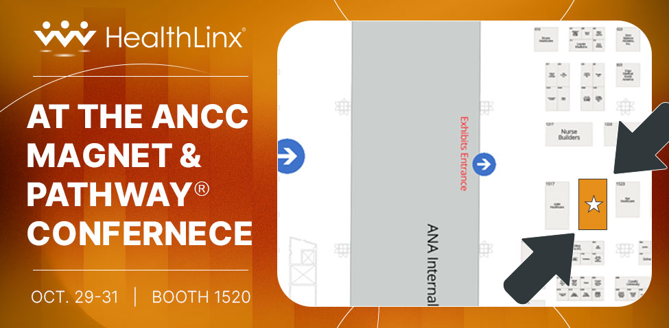 HealthLinx at the ANCC Magnet & Pathway Conference. Oct. 29-31. Booth 1520.