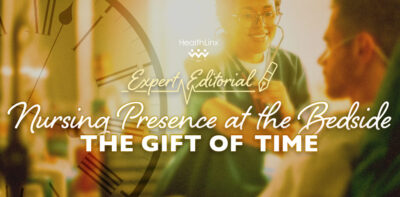 Nursing Presence at the Bedside: The Gift of Time