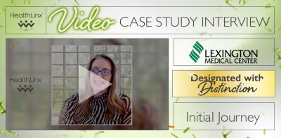 Magnet® Initial Designation with Distinction, Lexington Medical Center Case Study Interview