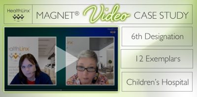 Children’s Hospital Achieves 6th Magnet Designation – Video Case Study #6568