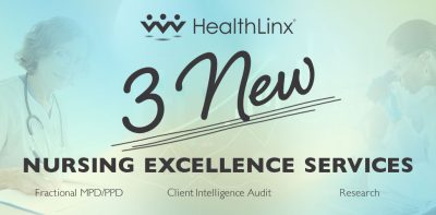 Introducing 3 New Nursing Excellence Services