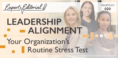 Leadership Alignment: Your Organization’s Routine Stress Test