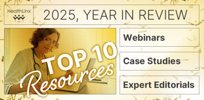 Top 10 HealthLinx Resources of 2025