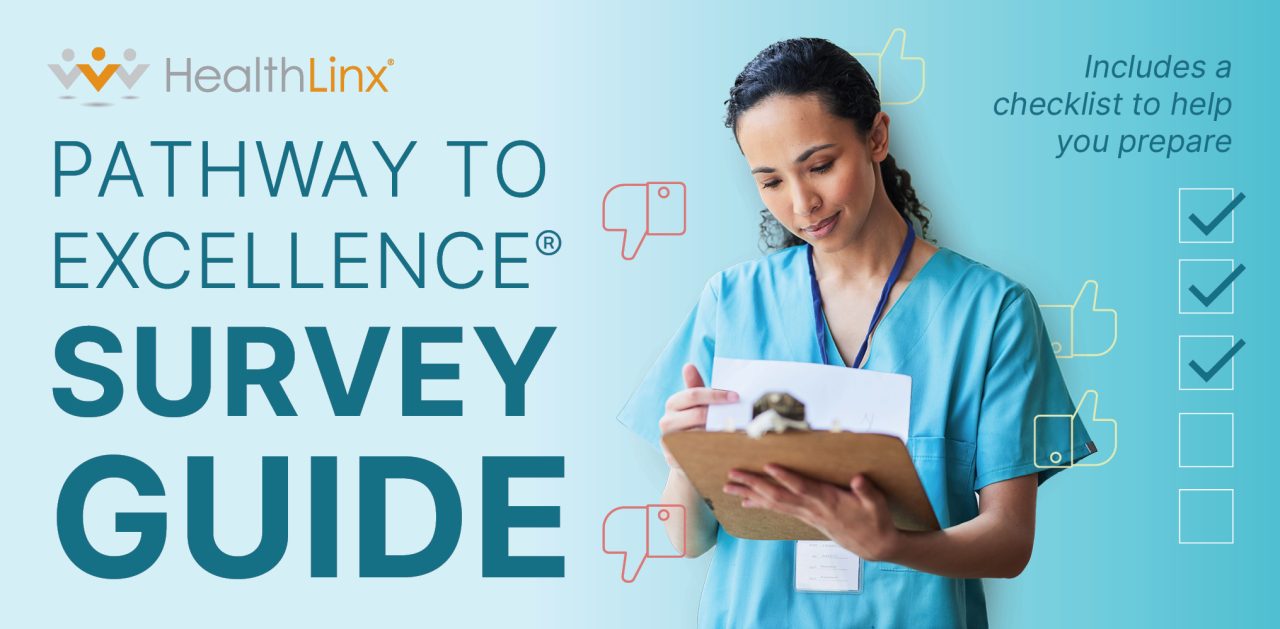 Api Healthlinx Pathway to Excellence Nurse Survey Guide - HealthLinx